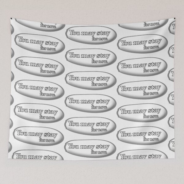 Item preview, You may stay for now, white designed and sold by mntimg.