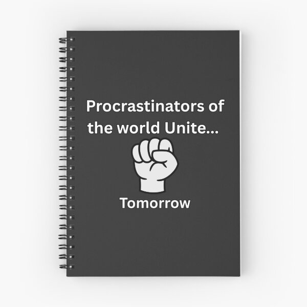 Item preview, Procrastinators Unite... Tomorrow designed and sold by Lone Frog.