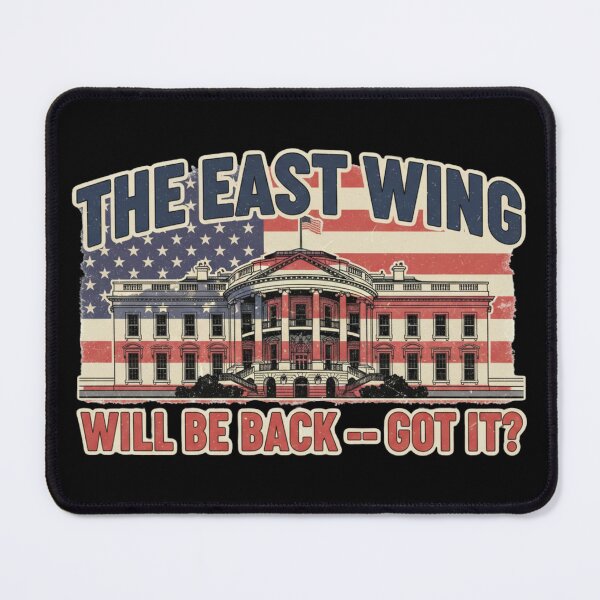 Item preview, The East Wing Will Be Back – Bold Political Comeback Statement Design designed and sold by Teetreasure2.