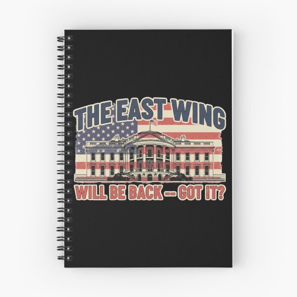 Item preview, The East Wing Will Be Back – Bold Political Comeback Statement Design designed and sold by Teetreasure2.