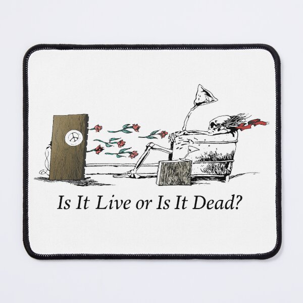 Item preview, Is It Live or Is It Dead designed and sold by KarlWade.