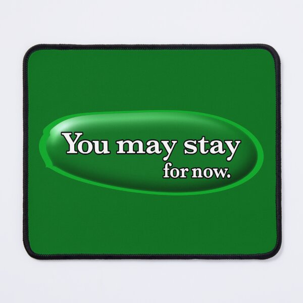 Item preview, You may stay for now, green designed and sold by mntimg.