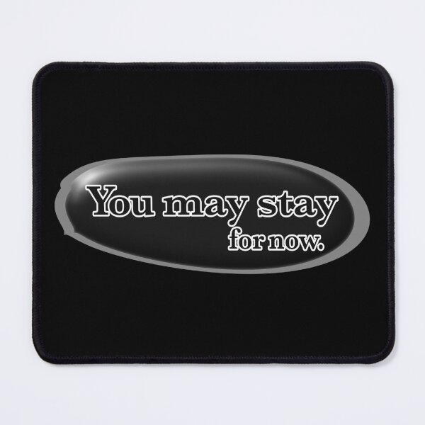 Item preview, You may stay for now, black designed and sold by mntimg.