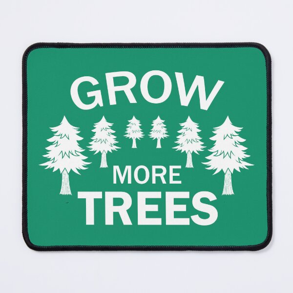 Item preview, Grow More Trees, Earth Day Gift, Climate Change, Tree Lovers designed and sold by DesignHouse07.