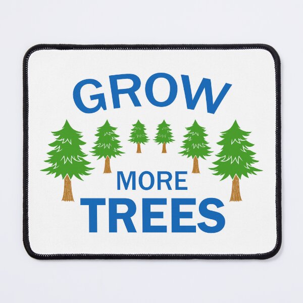 Item preview, Grow More Trees, Earth Day Gift, Climate Change, Tree Lovers designed and sold by DesignHouse07.