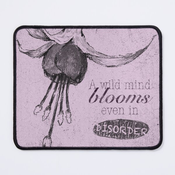 Item preview, A WILD MIND BLOOMS EVEN IN DISORDER MAUVE designed and sold by LIS AND MELIVERSO.