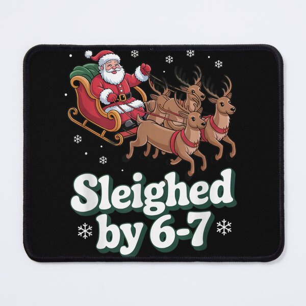 Item preview, Funny Christmas Santa Sleigh Quote, Sleighed by 6-7 Cute Reindeer Design designed and sold by SuziLope.