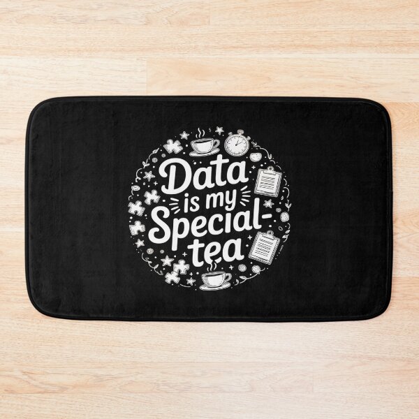 Item preview, Data Is My Special-tea ABA Behavior Analyst Therapist designed and sold by ticlitule.