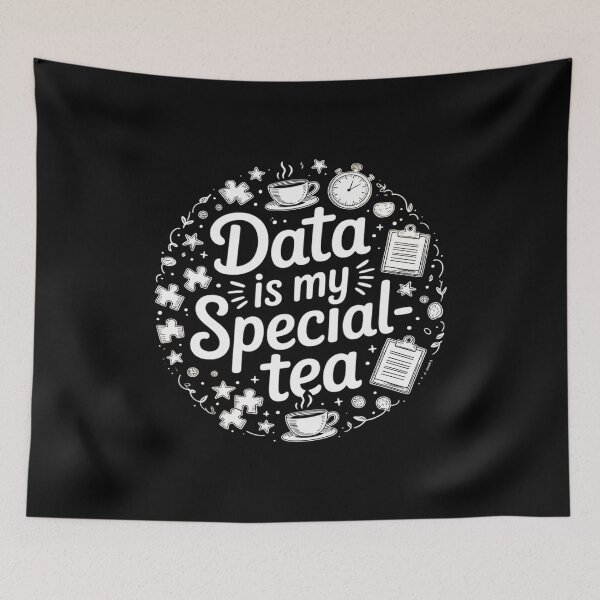 Item preview, Data Is My Special-tea ABA Behavior Analyst Therapist designed and sold by ticlitule.