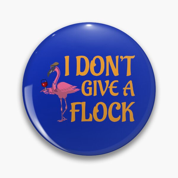 Item preview,  I Don't Give A Flock,  Funny Quote, Holiday, Vacation, Flamingo designed and sold by DesignHouse07.