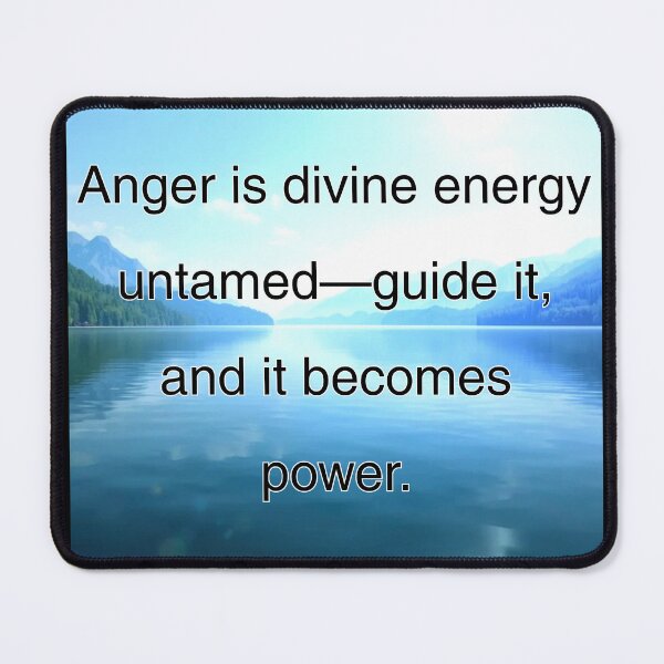Item preview, Anger is divine energy untamed—guide  it, and it becomes power. designed and sold by vagar.