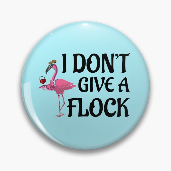 Item preview,  I Don't Give A Flock,  Funny Quote, Holiday, Vacation, Flamingo designed and sold by DesignHouse07.