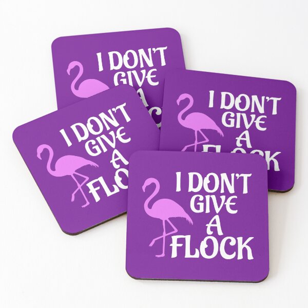 Item preview,  I Don't Give A Flock Funny Quote, Holiday, Vacation designed and sold by DesignHouse07.