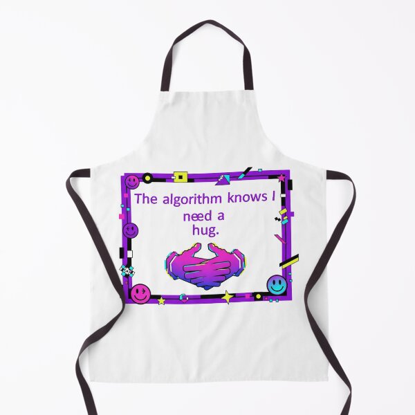 Item preview, The Algorithm Knows I Need A Hug. designed and sold by TksProduction.