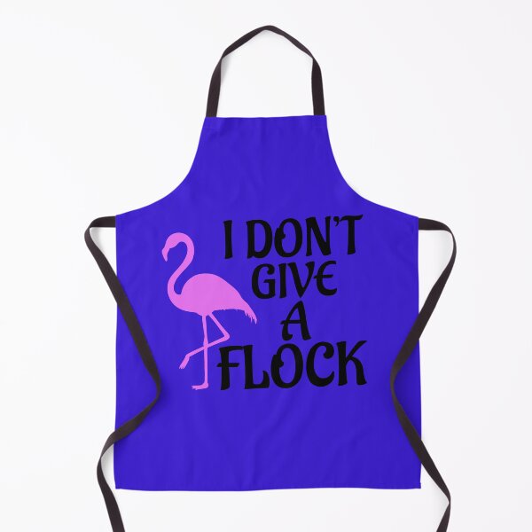 Item preview,  I Don't Give A Flock Funny Quote, Holiday, Vacation designed and sold by DesignHouse07.