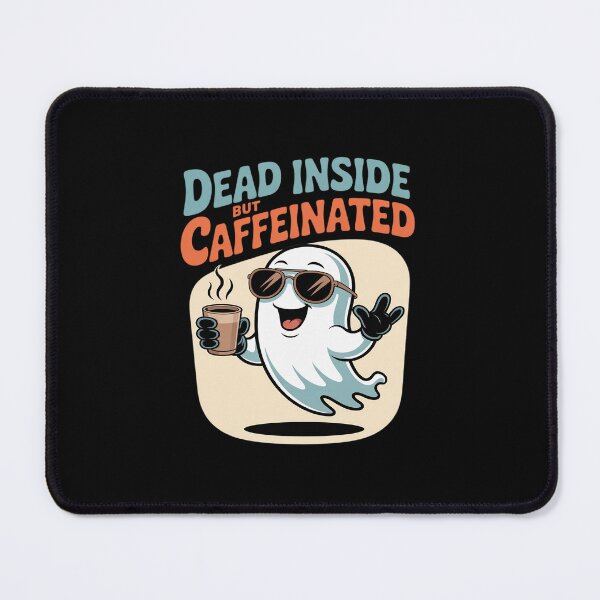 Item preview, Dead Inside But Caffeinated Funny Ghost Coffee designed and sold by ticlitule.