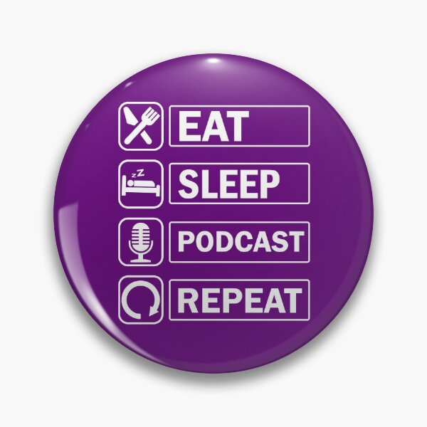 Item preview, Eat Sleep Podcast Repeat. Podcast Lover. Funny Podcast Quote designed and sold by DesignHouse07.