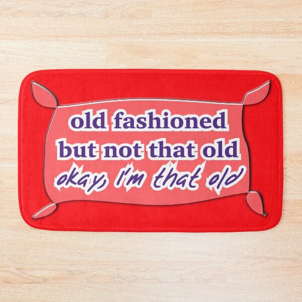Item preview, Old fashioned but not that old, red designed and sold by mntimg.