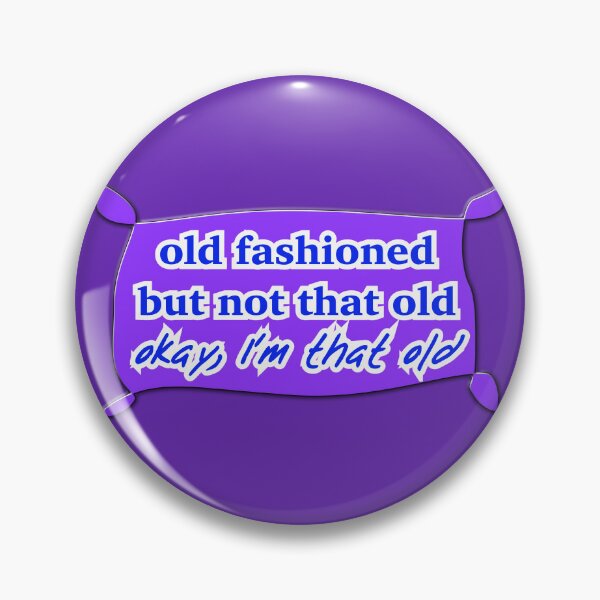 Item preview, Old fashioned but not that old, purple designed and sold by mntimg.