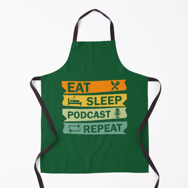 Item preview, Eat Sleep Podcast Repeat - Funny Podcast , Podcasting designed and sold by DesignHouse07.
