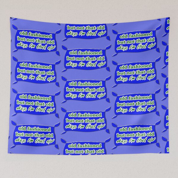 Item preview, Old fashioned but not that old, blue designed and sold by mntimg.