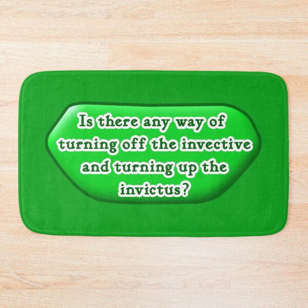 Item preview, Is there any way of turning off the invective, green background designed and sold by mntimg.