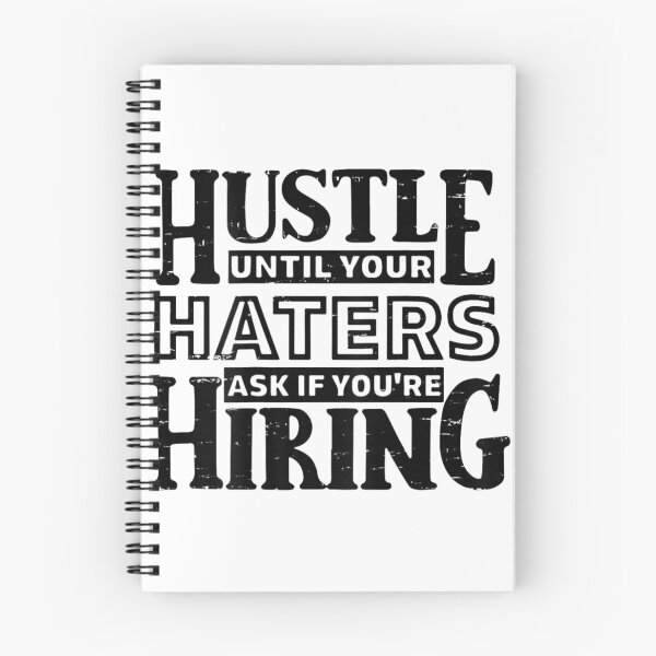 Item preview, Motivational Hustle Quote, Haters Hiring Success Mindset Typography T-Shirt Design designed and sold by Serene woods.