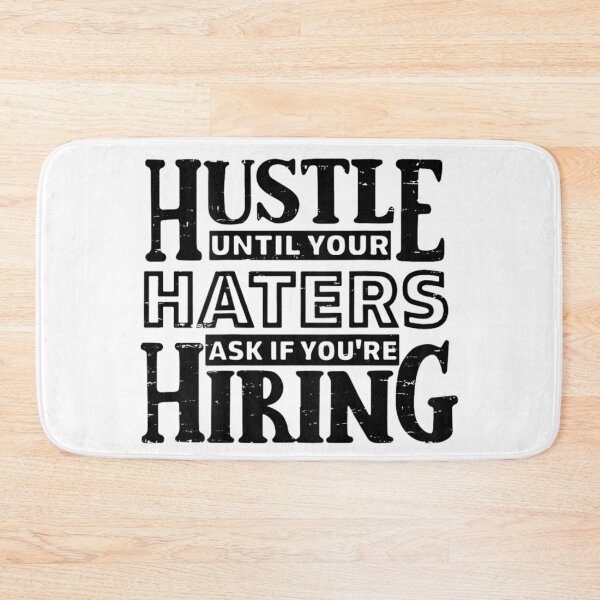 Item preview, Motivational Hustle Quote, Haters Hiring Success Mindset Typography T-Shirt Design designed and sold by Serene woods.