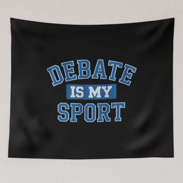 Item preview, Debate Is My Sport designed and sold by BiellaSar.