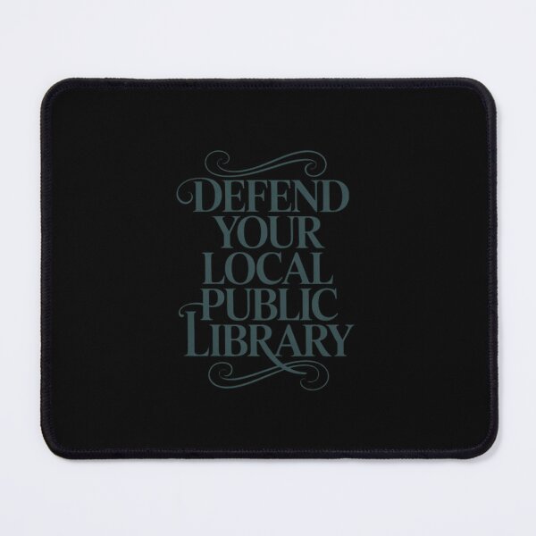 Item preview, Defend Your Local Public Library for Book Lovers designed and sold by BiellaSar.
