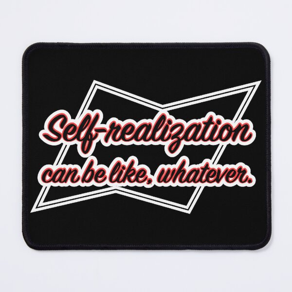 Item preview, Self-realization can be like whatever, black background designed and sold by mntimg.