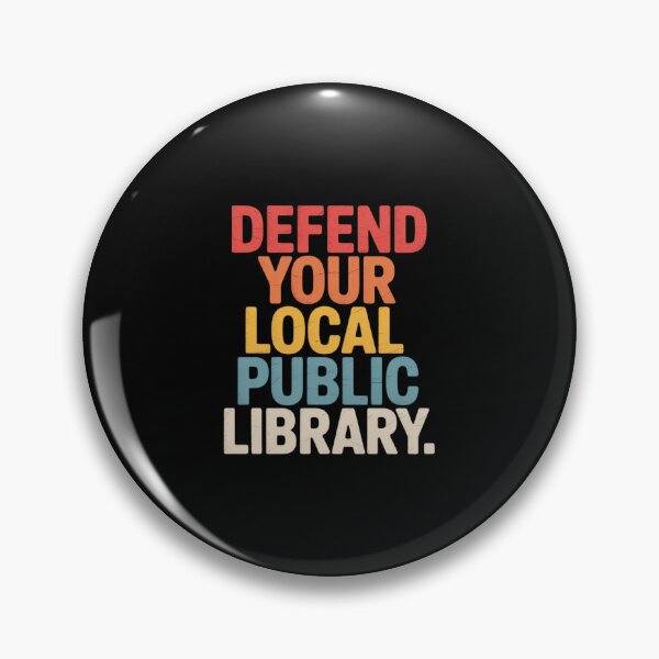 Item preview, Defend Your Local Public Library designed and sold by BiellaSar.
