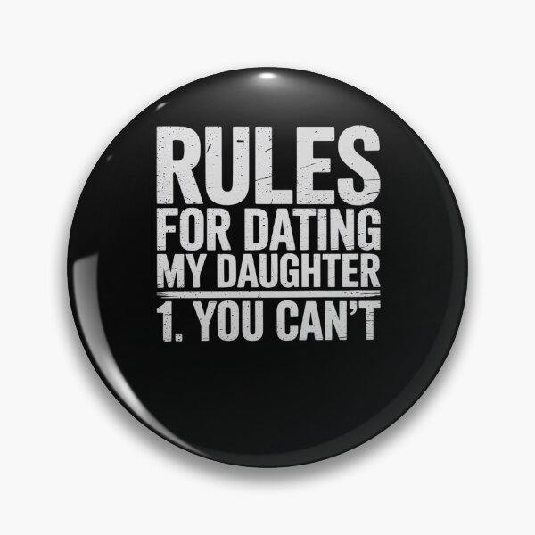 Item preview, Rules for Dating My Daughter You Can't Father's Day designed and sold by HaileyRobel.