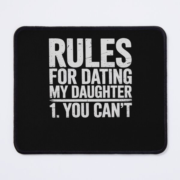 Item preview, Rules for Dating My Daughter You Can't Father's Day designed and sold by HaileyRobel.