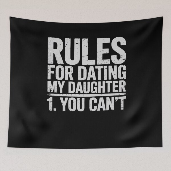 Item preview, Rules for Dating My Daughter You Can't Father's Day designed and sold by HaileyRobel.