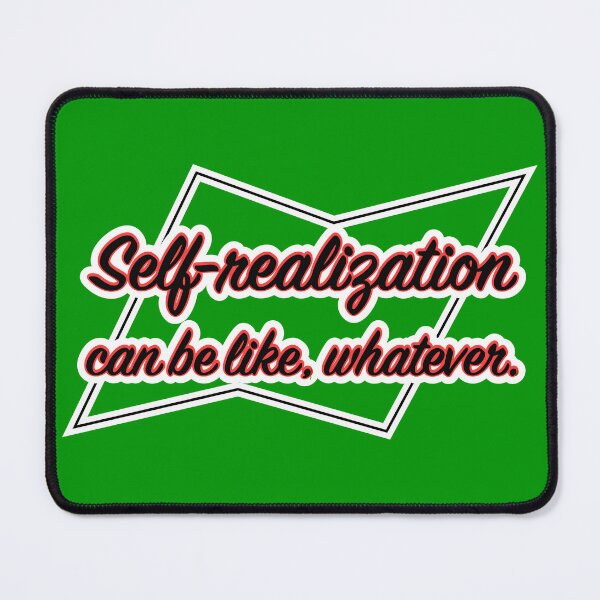 Item preview, Self-realization can be like whatever, green background designed and sold by mntimg.