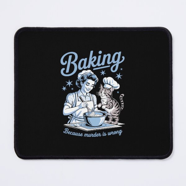 Item preview, Baking Because Murder Is Wrong Funny Baking With Cat designed and sold by SyncSusscess.