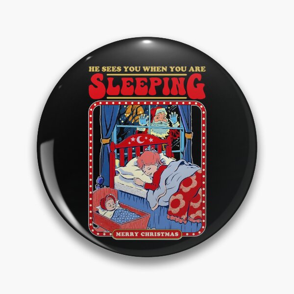 Item preview, He Sees You When You Are Sleeping designed and sold by RoderickStout.