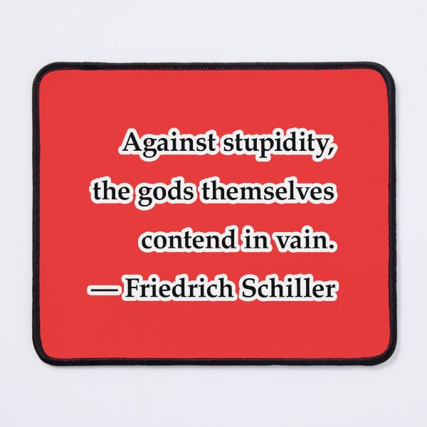 Item preview, Against stupidity, the gods themselves contend in vain, red background designed and sold by mntimg.