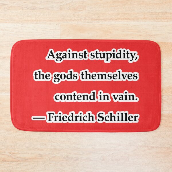 Item preview, Against stupidity, the gods themselves contend in vain, red background designed and sold by mntimg.