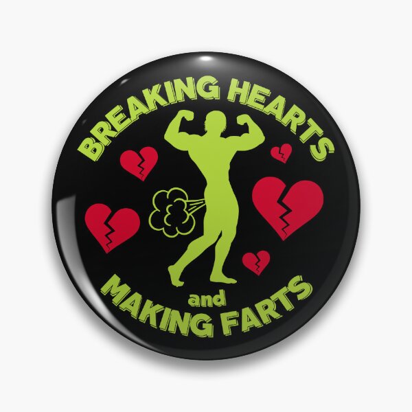 Item preview, Breaking Hearts and Making Farts  designed and sold by UNK-Fatigues.