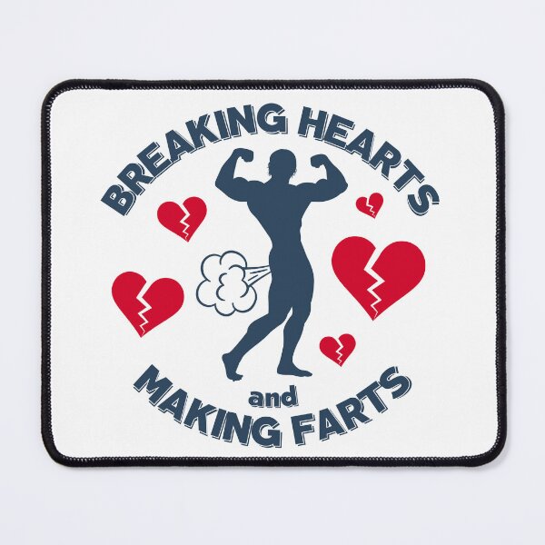 Item preview, Breaking Hearts and Making Farts  designed and sold by UNK-Fatigues.