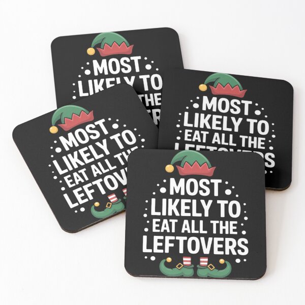 Item preview, Most Likely To Eat All The Leftovers Matching Christmas Elf designed and sold by TrinaEspinoza.