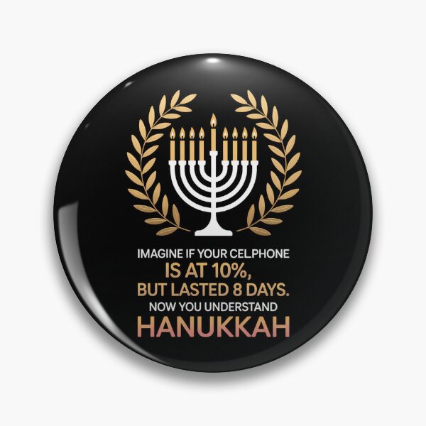 Item preview, If Your Cellphone Is At 10% But Lasted 8 Days - Hanukkah designed and sold by HellD3vil-Art.