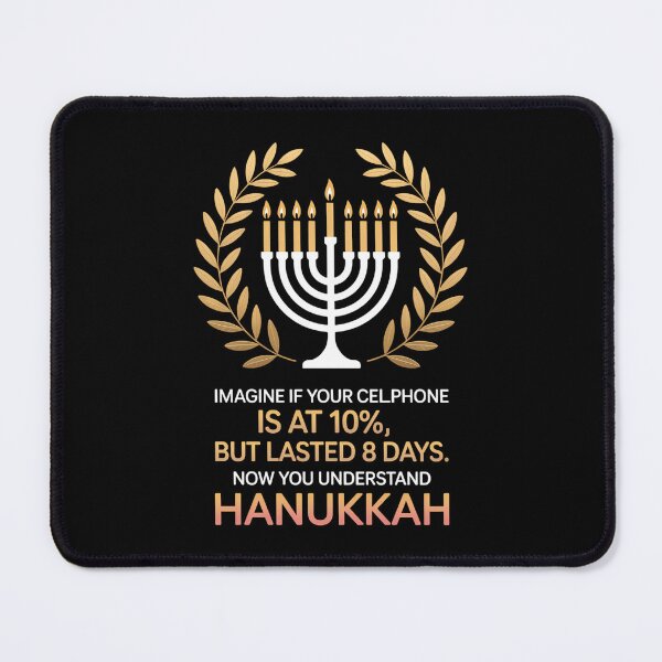 Item preview, If Your Cellphone Is At 10% But Lasted 8 Days - Hanukkah designed and sold by HellD3vil-Art.