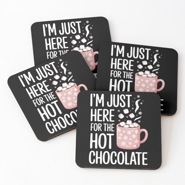 Item preview, I'm Just Here For The Hot Chocolate Hot Cocoa Chocolate designed and sold by HellD3vil-Art.