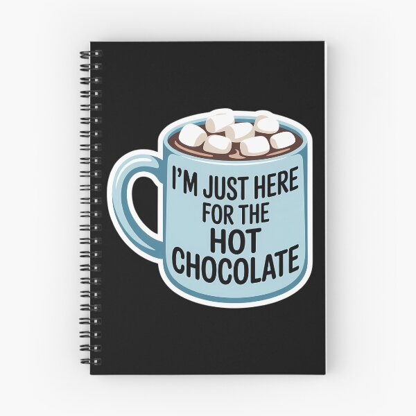 Item preview, I'm Just Here For The Hot Chocolate Hot Cocoa Lover designed and sold by HellD3vil-Art.