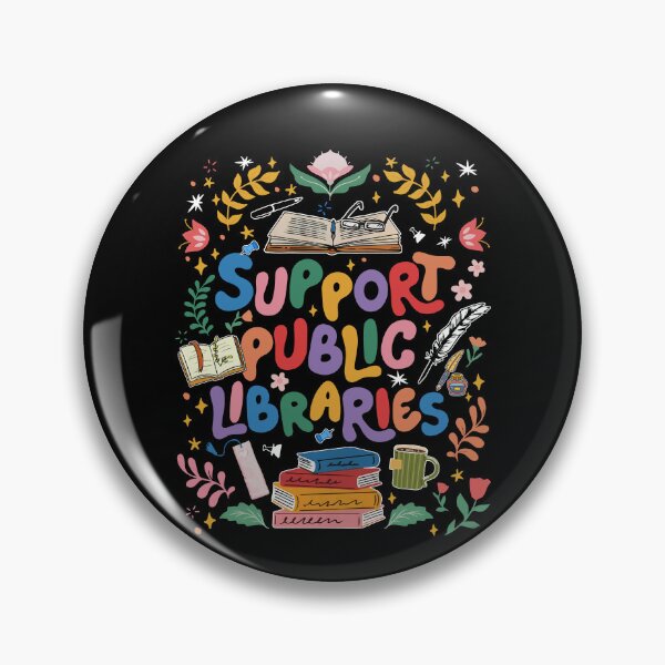 Item preview, Support Public Libraries designed and sold by eroseaillustrat.