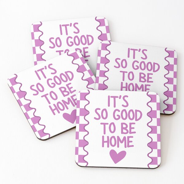 Item preview, It's so Good to be Home designed and sold by Dondonmart.