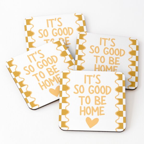 Item preview, It's so Good to be Home designed and sold by Dondonmart.